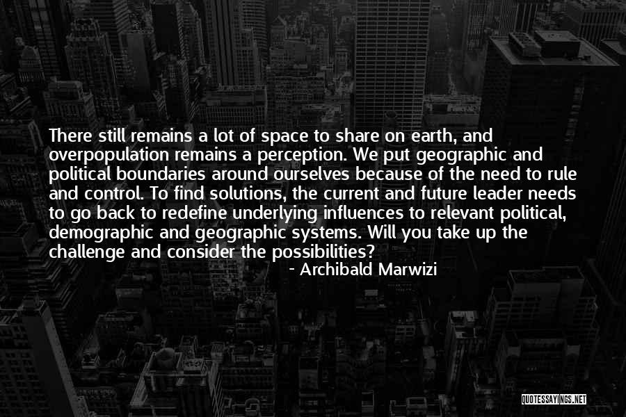 Challenge Quotes Quotes By Archibald Marwizi Challenge Quotes Quotes By Archibald Marwizi