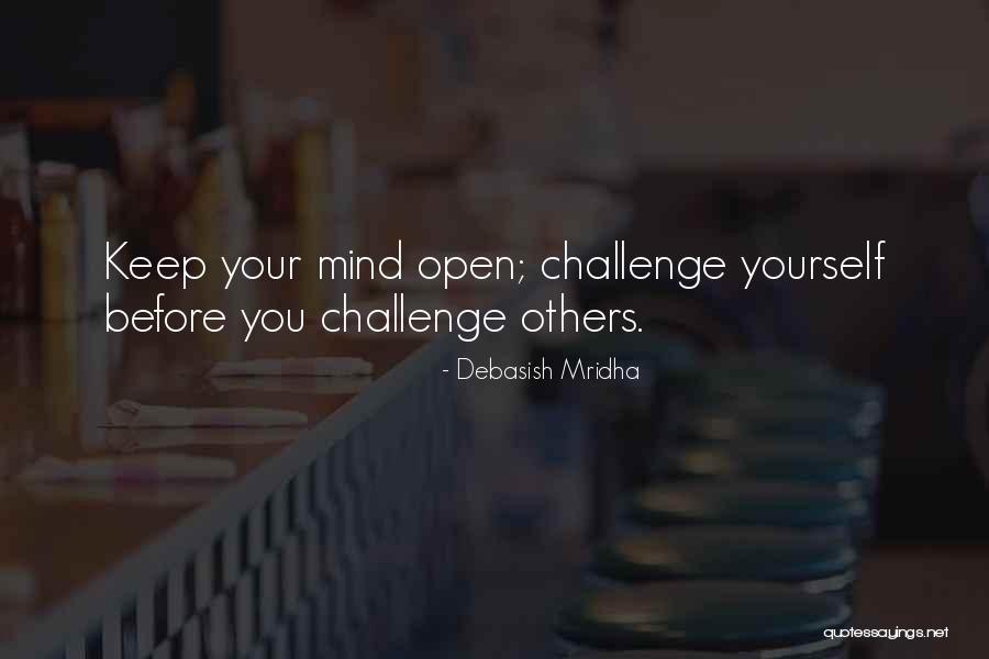 Challenge Quotes Quotes By Debasish Mridha Challenge Quotes Quotes By Debasish Mridha