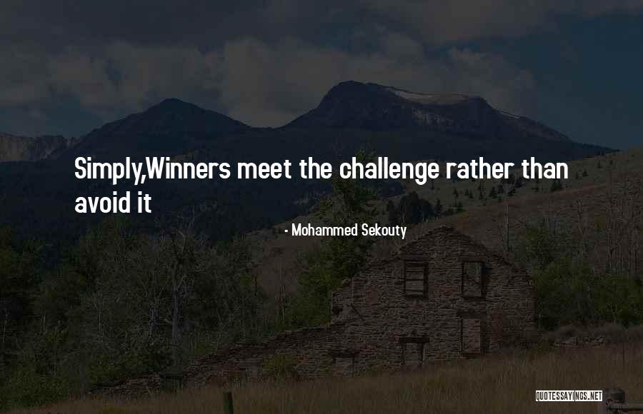 Challenge Quotes Quotes By Mohammed Sekouty Challenge Quotes Quotes By Mohammed Sekouty