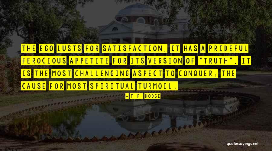 Challenge Quotes Quotes By T.F. Hodge Challenge Quotes Quotes By T.F. Hodge