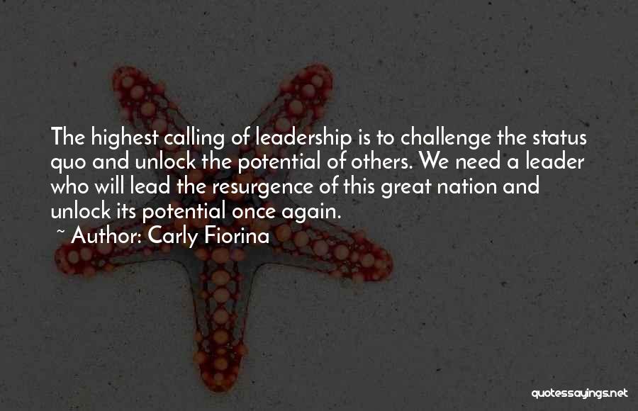 Challenge Status Quo Quotes By Carly Fiorina