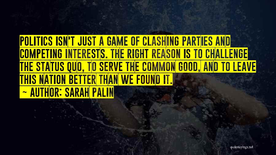 Challenge Status Quo Quotes By Sarah Palin