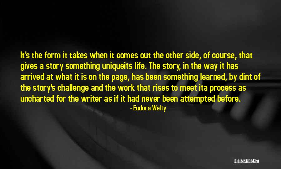 Challenge The Process Quotes By Eudora Welty Challenge The Process Quotes By Eudora Welty