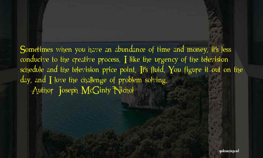 Challenge The Process Quotes By Joseph McGinty Nichol