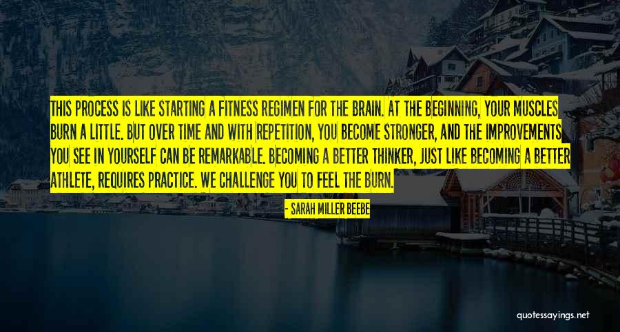 Challenge The Process Quotes By Sarah Miller Beebe