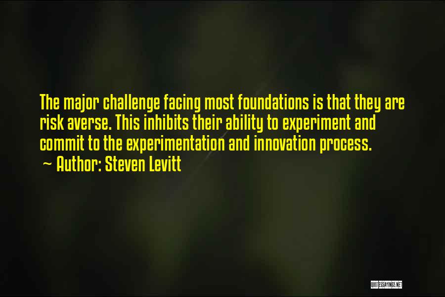 Challenge The Process Quotes By Steven Levitt