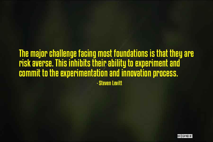 Challenge The Process Quotes By Steven Levitt