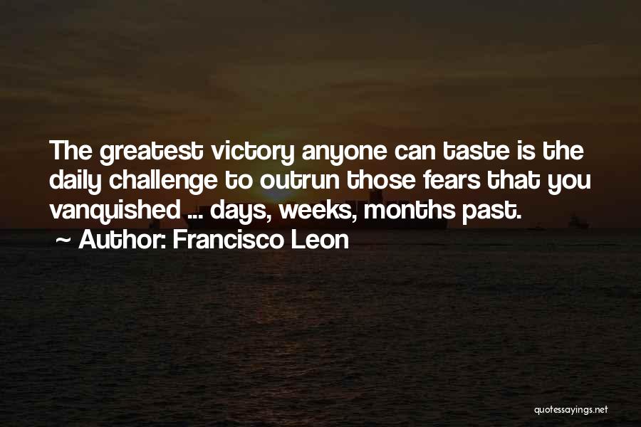 Challenge Yourself Daily Quotes By Francisco Leon