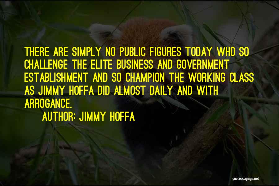 Challenge Yourself Daily Quotes By Jimmy Hoffa