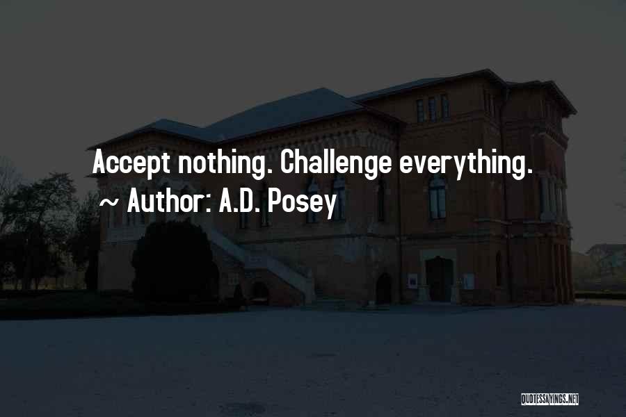 Challenge Yourself Inspirational Quotes By A.D. Posey