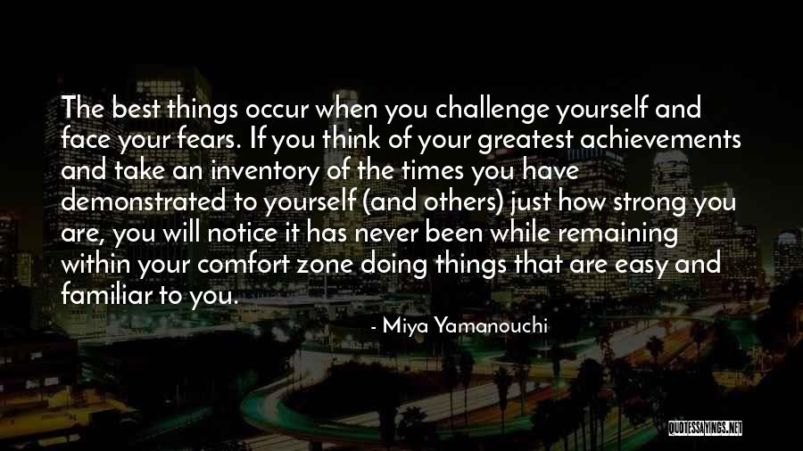 Challenge Yourself Inspirational Quotes By Miya Yamanouchi