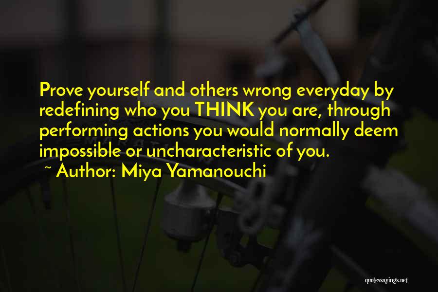 Challenge Yourself Inspirational Quotes By Miya Yamanouchi