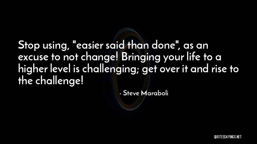 Challenge Yourself Inspirational Quotes By Steve Maraboli