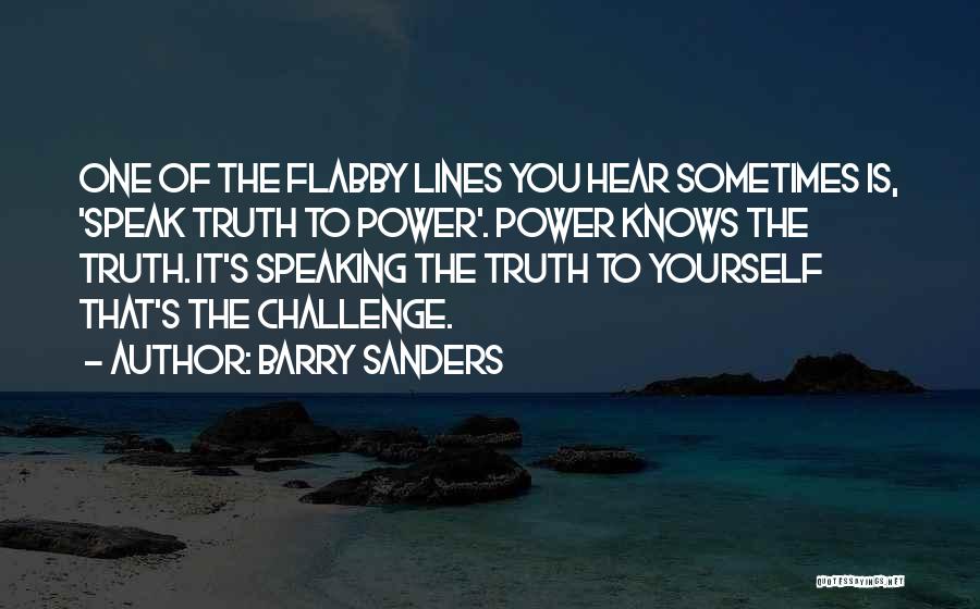 Challenge Yourself Quotes By Barry Sanders