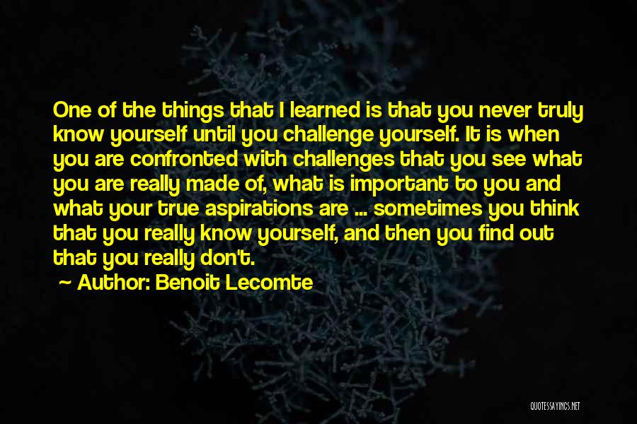 Challenge Yourself Quotes By Benoit Lecomte