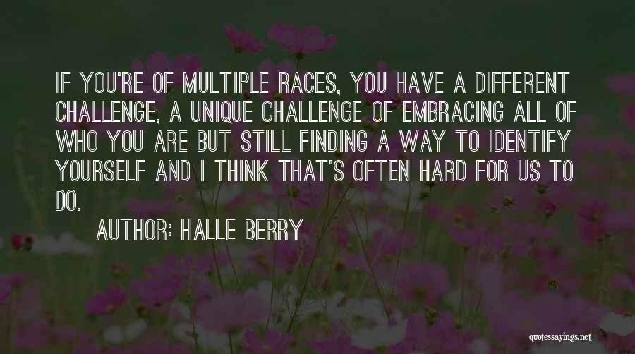 Challenge Yourself Quotes By Halle Berry