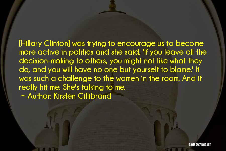 Challenge Yourself Quotes By Kirsten Gillibrand