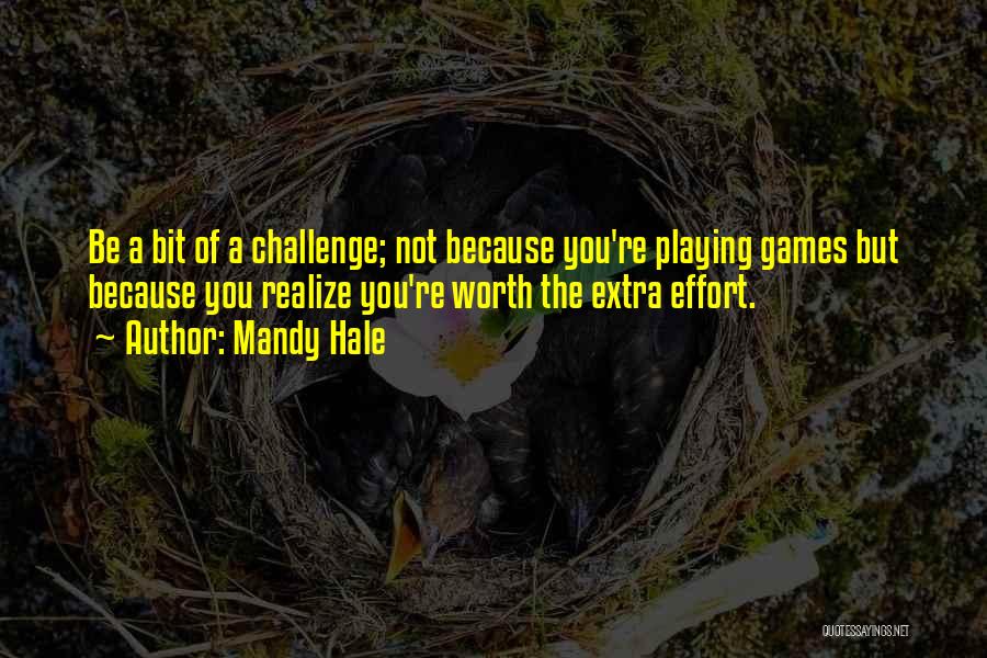 Challenge Yourself Quotes By Mandy Hale