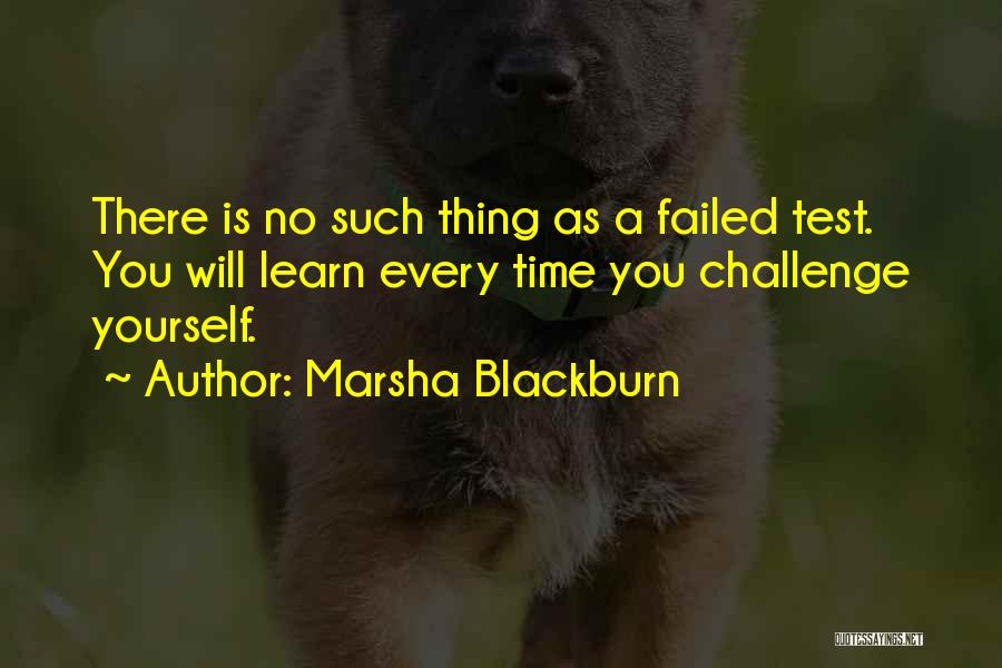 Challenge Yourself Quotes By Marsha Blackburn