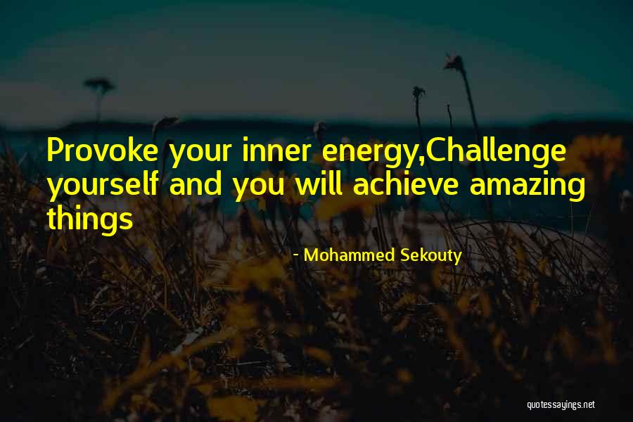 Challenge Yourself Quotes By Mohammed Sekouty