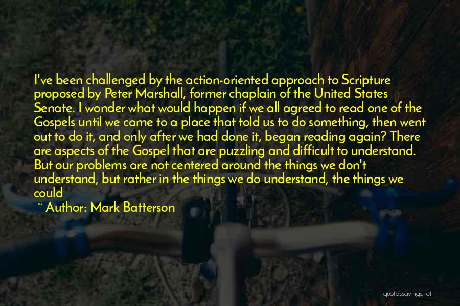 Challenged Quotes By Mark Batterson