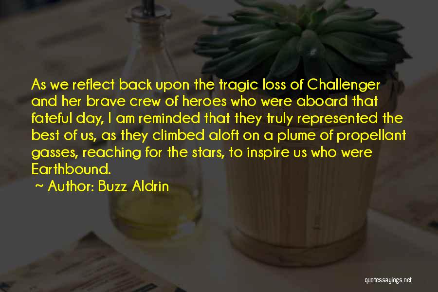 Challenger Quotes By Buzz Aldrin