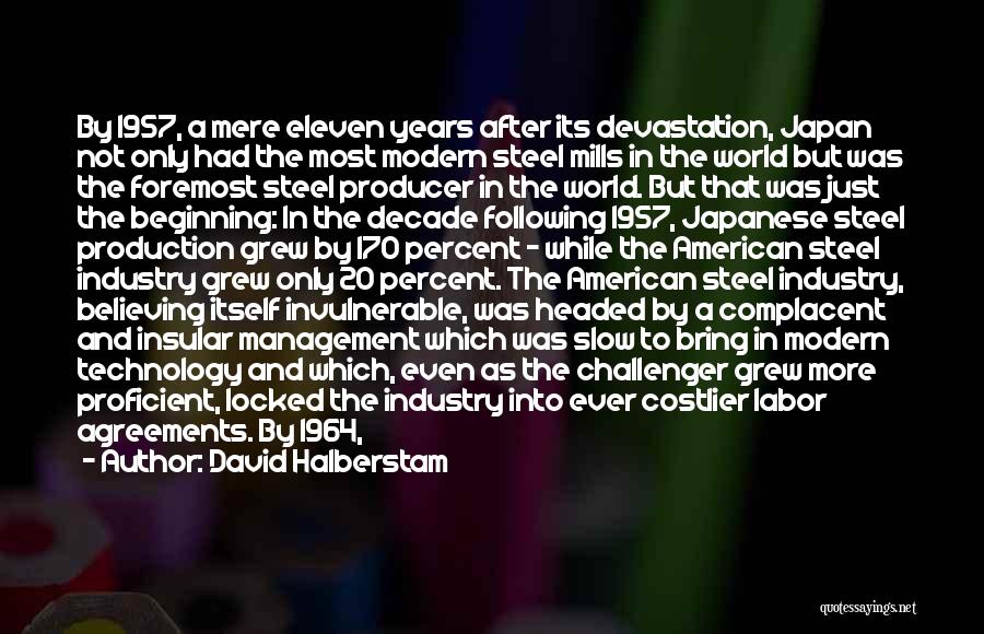 Challenger Quotes By David Halberstam