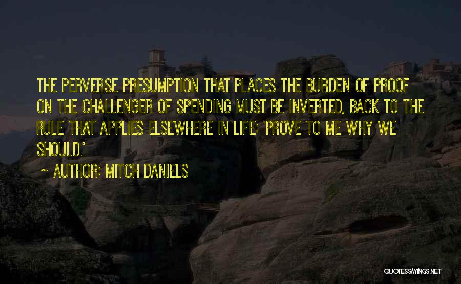 Challenger Quotes By Mitch Daniels