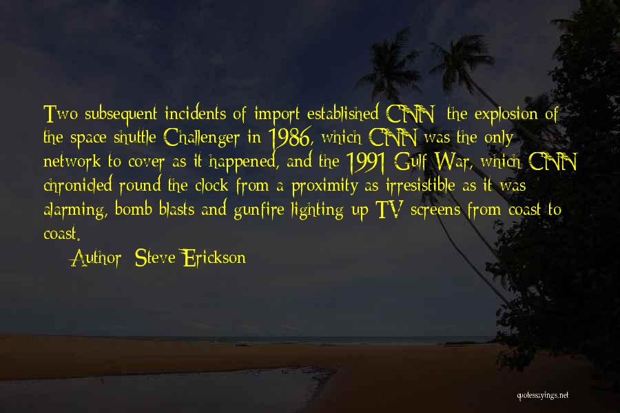 Challenger Quotes By Steve Erickson