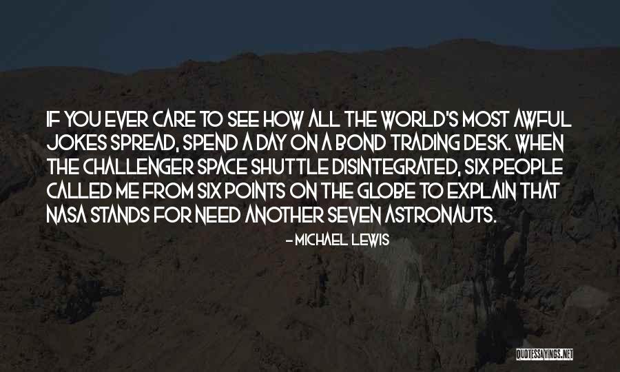 Challenger Space Shuttle Quotes By Michael Lewis