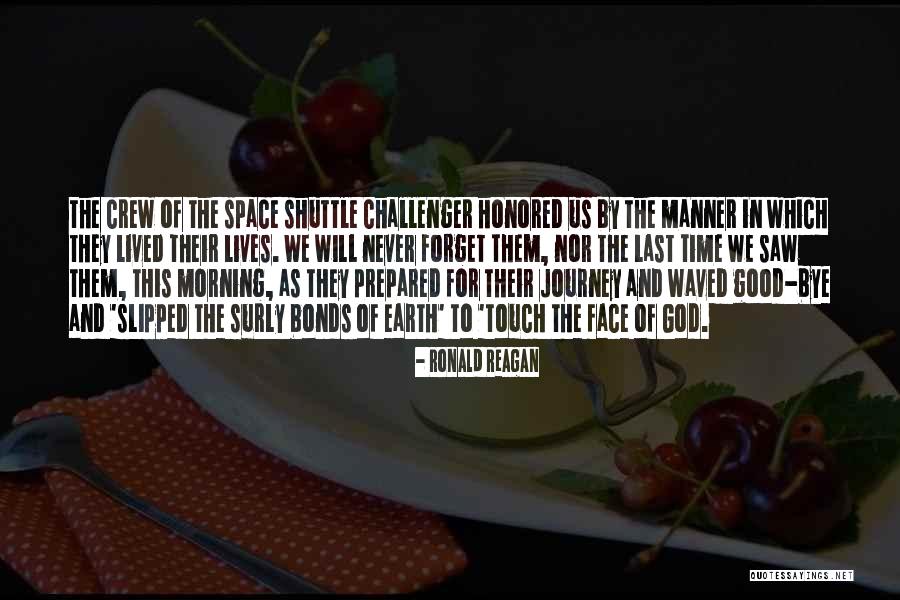 Challenger Space Shuttle Quotes By Ronald Reagan Challenger Space Shuttle Quotes By Ronald Reagan