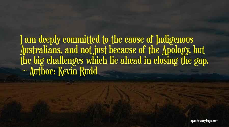 Challenges Ahead Quotes By Kevin Rudd