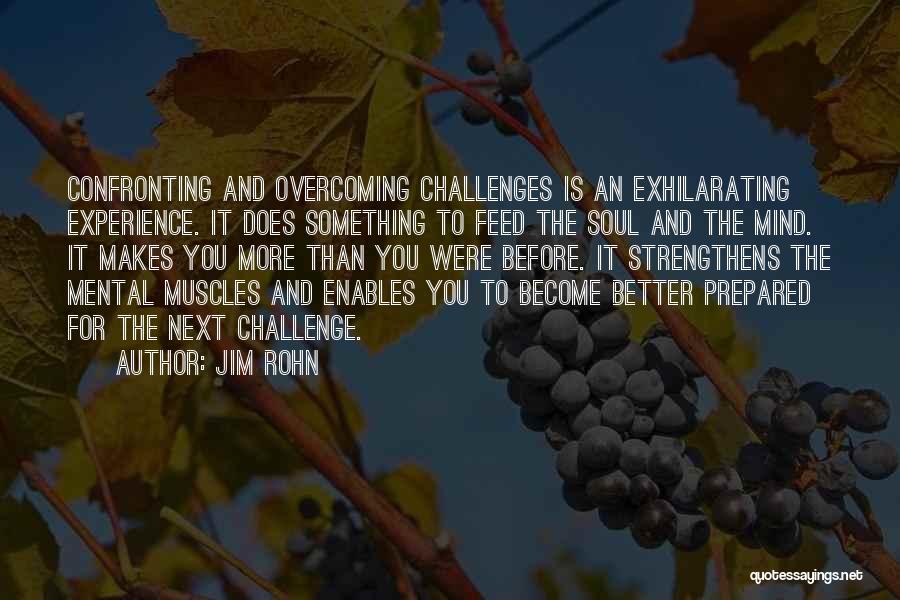 Challenges And Determination Quotes By Jim Rohn