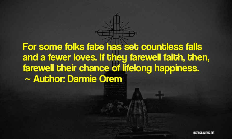 Challenges And Faith Quotes By Darmie Orem