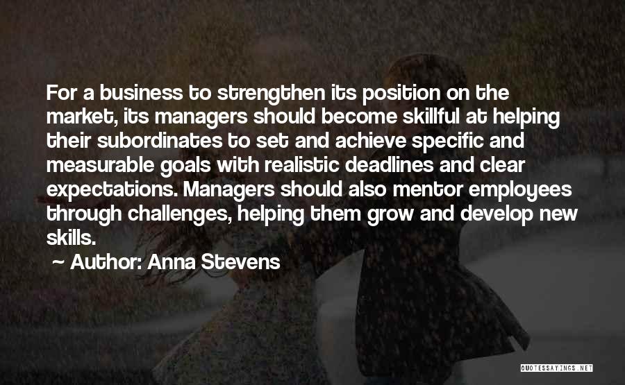 Challenges And Goals Quotes By Anna Stevens
