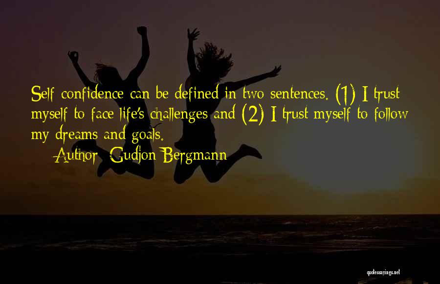 Challenges And Goals Quotes By Gudjon Bergmann