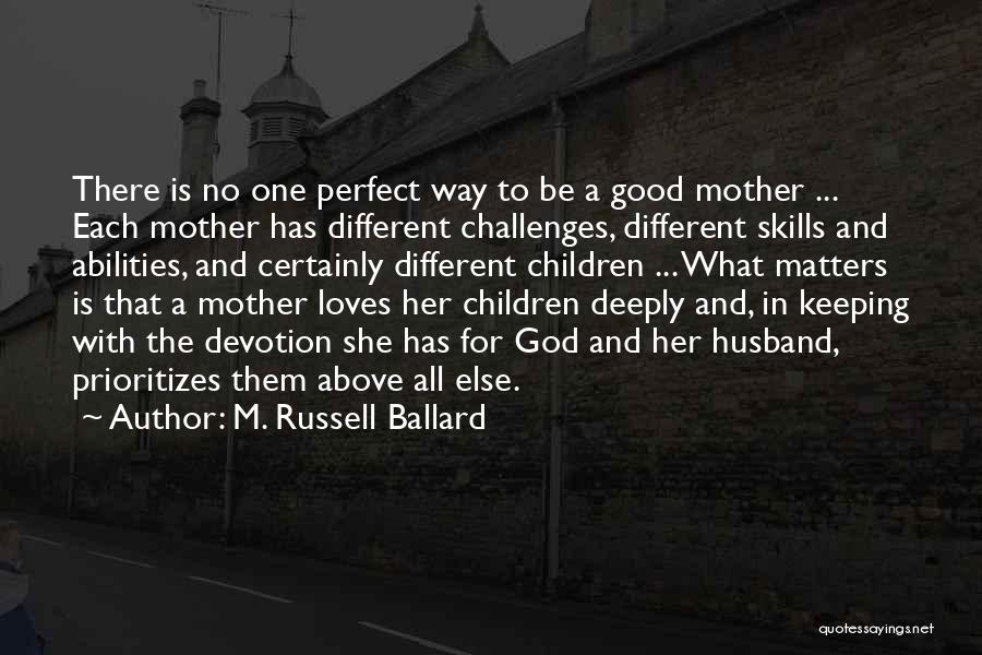 Challenges And God Quotes By M. Russell Ballard