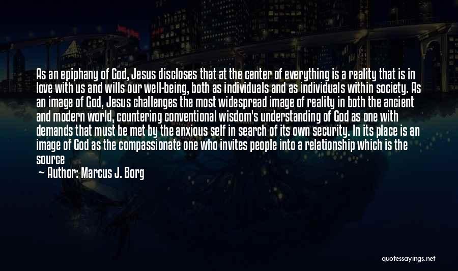 Challenges And God Quotes By Marcus J. Borg