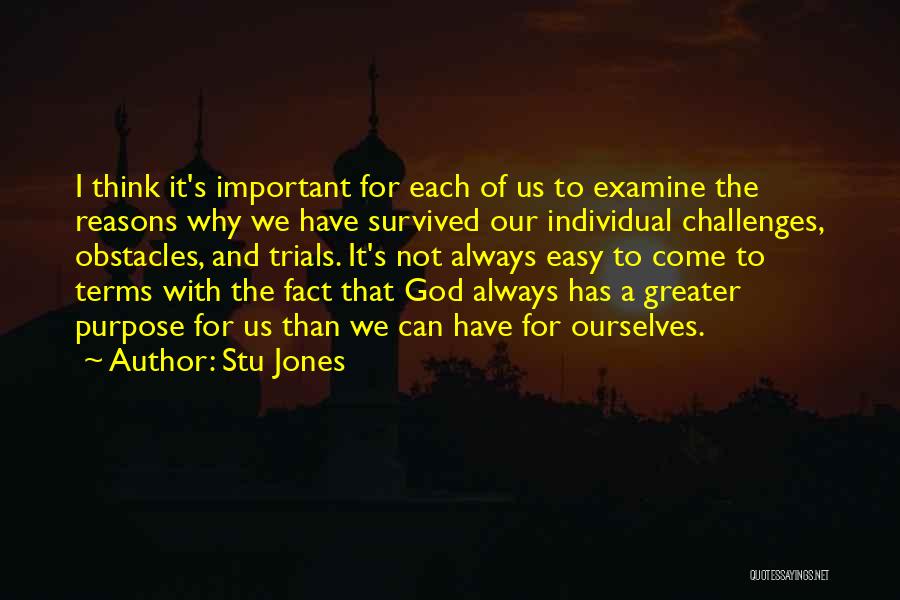 Challenges And God Quotes By Stu Jones