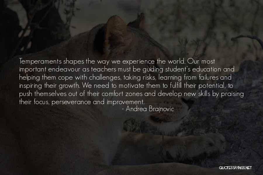 Challenges And Growth Quotes By Andrea Brajnovic Challenges And Growth Quotes By Andrea Brajnovic