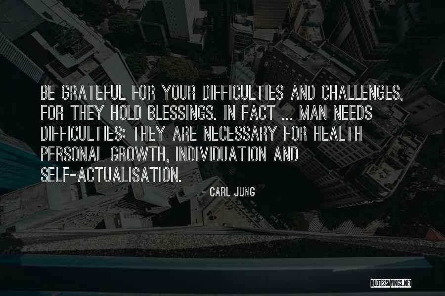 Challenges And Growth Quotes By Carl Jung Challenges And Growth Quotes By Carl Jung