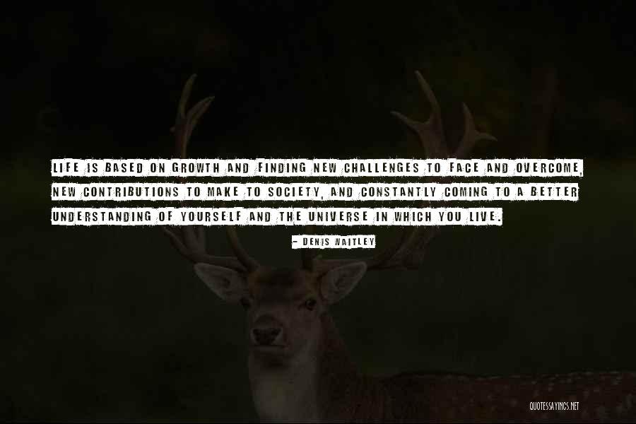 Challenges And Growth Quotes By Denis Waitley Challenges And Growth Quotes By Denis Waitley