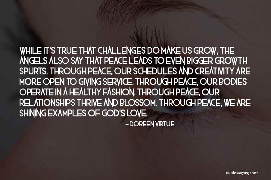 Challenges And Growth Quotes By Doreen Virtue Challenges And Growth Quotes By Doreen Virtue