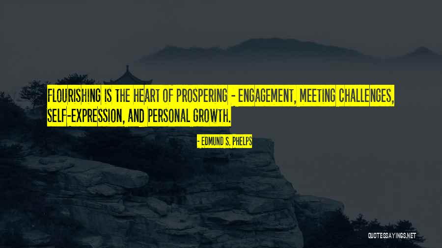Challenges And Growth Quotes By Edmund S. Phelps Challenges And Growth Quotes By Edmund S. Phelps