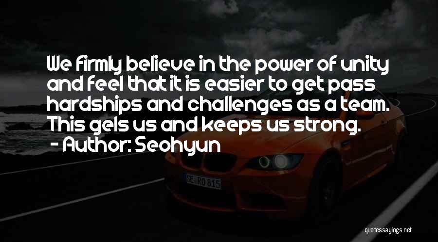 Challenges And Hardships Quotes By Seohyun