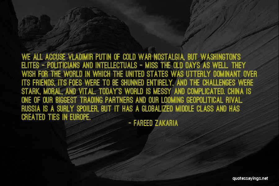 Challenges And Leadership Quotes By Fareed Zakaria