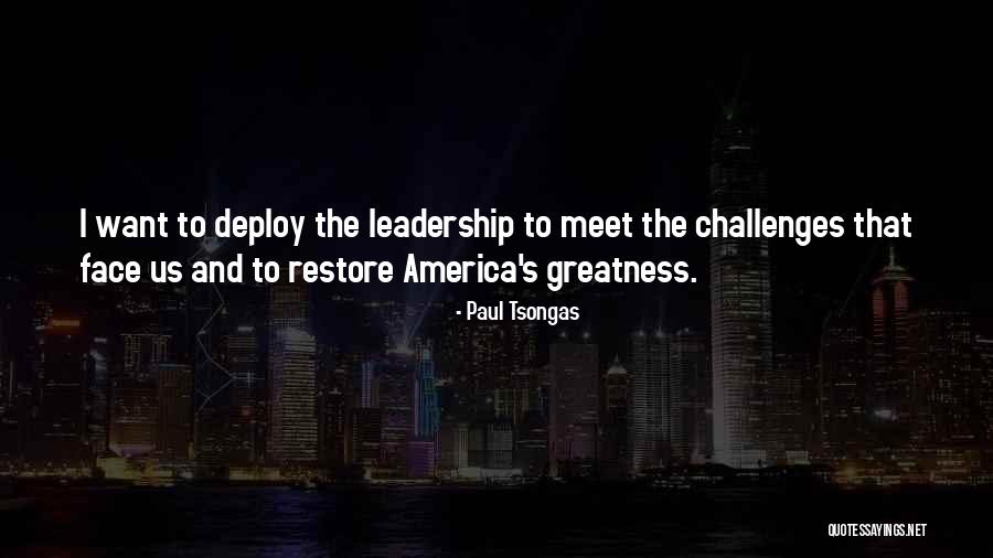 Challenges And Leadership Quotes By Paul Tsongas