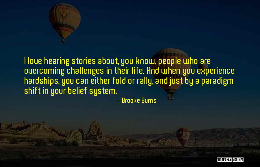 Challenges And Overcoming Quotes By Brooke Burns