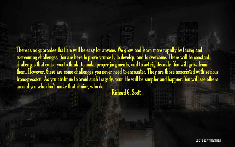 Challenges And Overcoming Quotes By Richard G. Scott