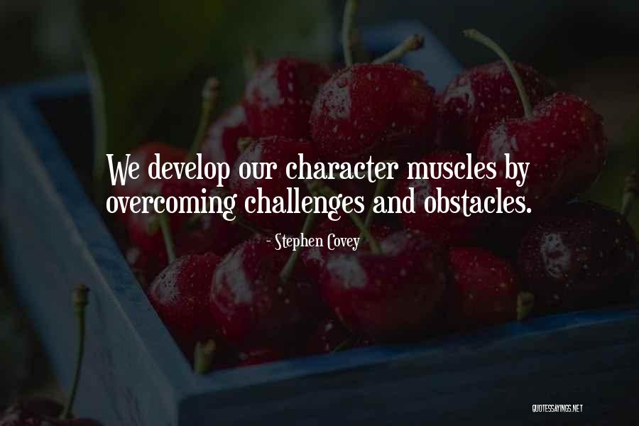 Challenges And Overcoming Quotes By Stephen Covey